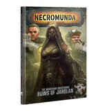 Necromunda: The Aranthian Succession - Ruins of Jardlan GAW 301-25