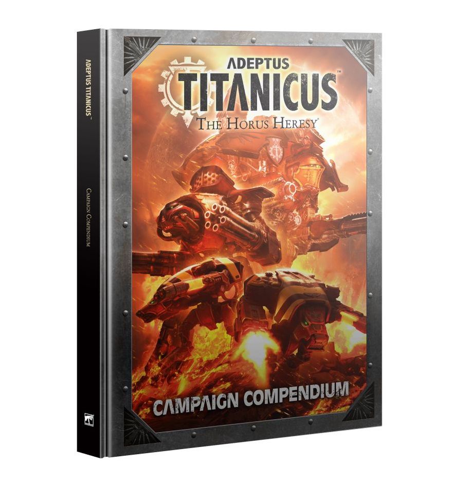 Adeptus Titanicus: Campaign Compendium GAW 400-47