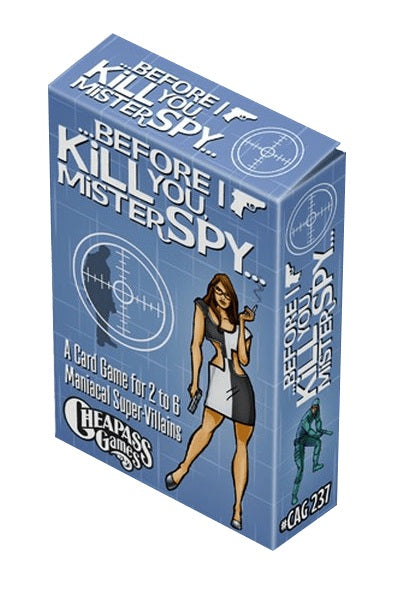 Before I Kill You Mister Spy CAG 237