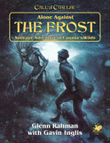 Call of Cthulhu RPG: Alone Against the Frost CHA 23164