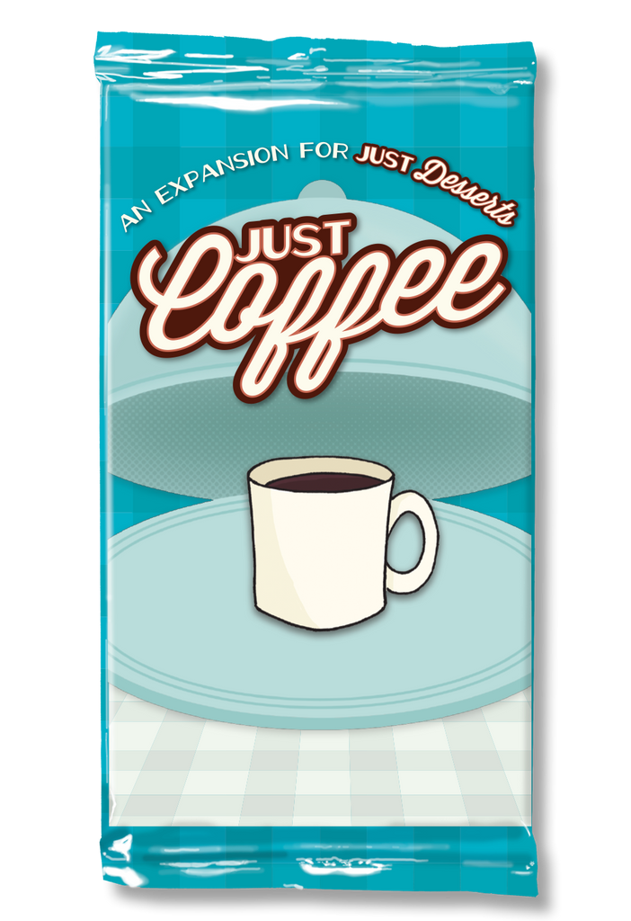 Just Desserts: Just Coffee Expansion LOO 075