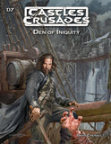 Castles & Crusades: D7 Den of Iniquity TLG 80991