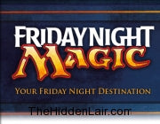 Friday Night Magic The Gathering commonly known as FNM