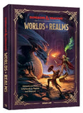 Dungeons & Dragons: Worlds & Realms - Adventures from Greyhawk to Planescape and Beyond