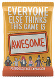 Everyone Else Thinks This Game Is Awesome: Pseudoscience Expansion