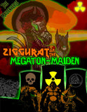 Ziggurat of the Megaton Maiden: An Atomic-Powered Adventure (MCC)