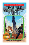 Choose Your Own Adventure: Book 11 - Trouble on Planet Earth