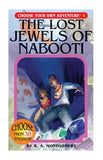 Choose Your Own Adventure: Book 4 - The Lost Jewels Of Nabooti