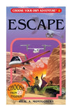 Choose Your Own Adventure: Book 8 - Escape