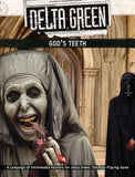 Delta Green RPG: God's Teeth APU 8123