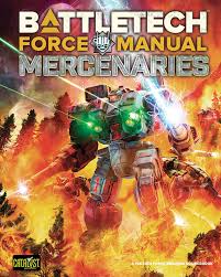 BATTLETECH FORCE MANUAL MERCENARIES