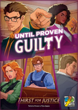 UNTIL PROVEN GUILTY: THIRST FOR JUSTICE (8)