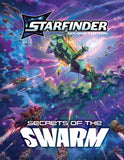 STARFINDER 2E SECRETS OF THE SWARM ADVENTURE PATH
