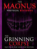 MAGNUS PROTOCOL MYSTERIES GRINNING CORPSE