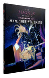THE MAGNUS ARCHIVES RPG MAKE YOUR STATEMENT SUPPLEMENT