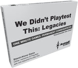 We Didn't Playtest This: Legacies ASI 0016