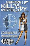 Before I Kill You Mister Spy CAG 237