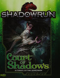 Shadowrun: Court of Shadows (Hardcover) CAT 27009