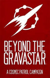 Cosmic Patrol RPG: Beyond the Gravastar CAT 60151