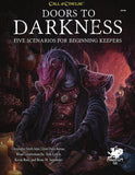 Call of Cthulhu RPG: Doors to Darkness (Hardcover) CHA 23148-H