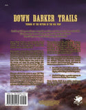Call of Cthulhu RPG: Down Darker Trails - Terrors of Cthulhu in the Wild West (Hardcover) CHA 23151-H