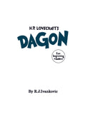 H.P. Lovecraft`s: Dagon - For Beginning Readers  (Hardcover) CHA 5117-H