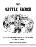 Original Adventures Reincarnated #5: Castle Amber GMG 50005