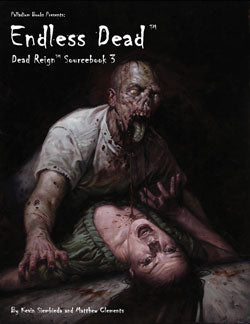 Dead Reign: Sourcebook Three - Endless Dead PAL 0233