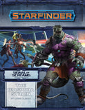 Starfinder Adventure Path #10: The Diaspora Strain (Signal of Screams 1 of 3) PZO 7210