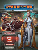 Starfinder Adventure Path #38: Crash & Burn (Fly Free or Die 5 of 6) PZO 7238