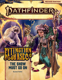 Pathfinder Adventure Path #151: The Show Must Go On (Extinction Curse 1 of 6) PZO 90151