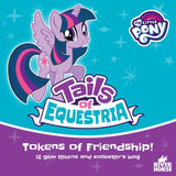 My Little Pony: Tails of Equestria - Tokens of Friendship RHL 440302
