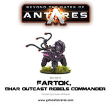 Fartok, Ghar Outcast Rebels Commander: Beyond the Gates of Antares WLG WGA-GAR-10