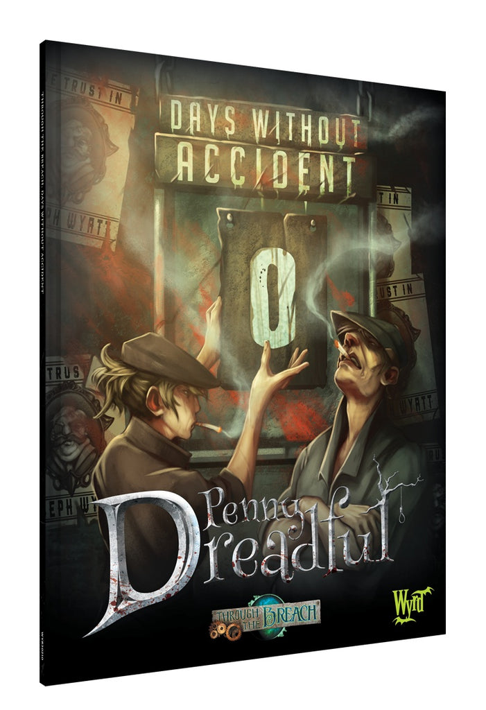 Through the Breach RPG: Penny Dreadful - Days without Accident WYR 30210